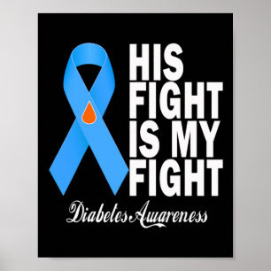 Zijn strijd is mijn strijd tegen diabetes bewustzi poster