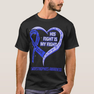 Zijn strijd is mijn strijd tegen leukodystrofieën t-shirt