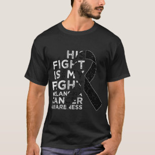 Zijn strijd is mijn strijd tegen melanoom huidkank t-shirt