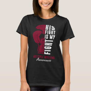 Zijn strijd is mijn strijd tegen multipel myeloom t-shirt