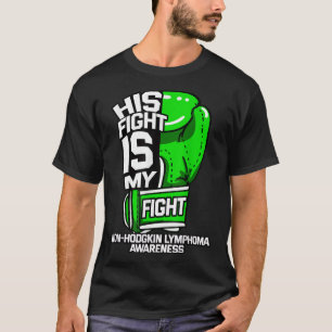 Zijn strijd is mijn strijd tegen non-Hodgkin lymfo T-shirt
