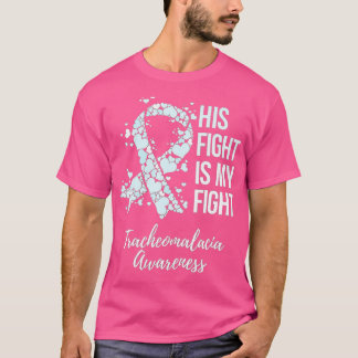 Zijn strijd is mijn strijd tegen tracheomalacie t-shirt