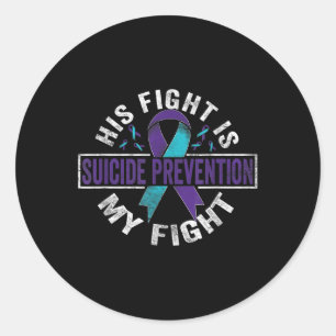 Zijn strijd is mijn strijd tegen zelfmoordpreventi ronde sticker
