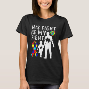 Zijn strijd is mijn vechtend autisme bewustzijn en t-shirt
