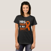 Zijn strijd is mijn vechtende MS-BEWUSTZIJN T-shirt (Voorkant volledig)
