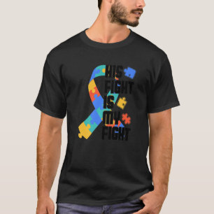 Zijn strijd is mijn vechtster Autisme Puzzle Autis T-shirt
