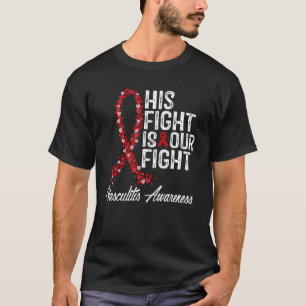 Zijn strijd is ons bewustzijn van de gevechten. t-shirt