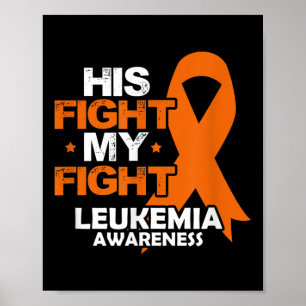 Zijn Strijd Mijn Strijd Leukemie Bewustzijn Oranje Poster