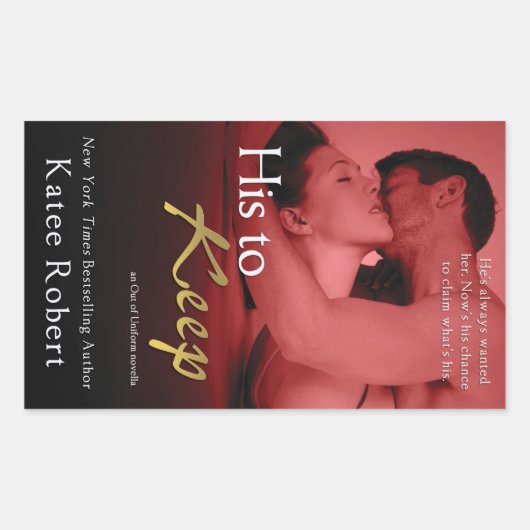 Zijn to Keep by Katee Robert Rechthoekige Sticker (Voorkant)