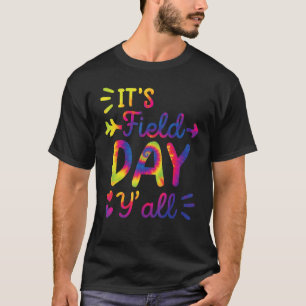 Zijn Velddag Y Alle Leraar Student Mannen Vrouwen T-shirt