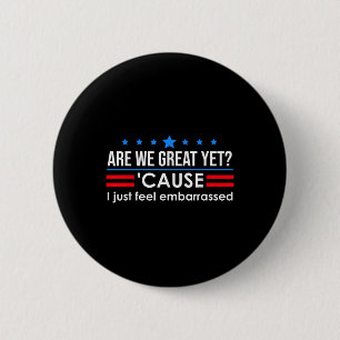 Zijn we geweldig maar Shirt Mannen ik voel me gewo Ronde Button 5,7 Cm