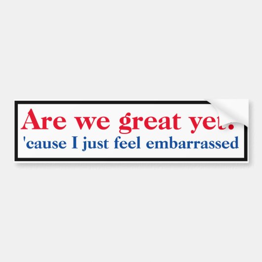 Zijn we nog groot? bumpersticker (Voorkant)