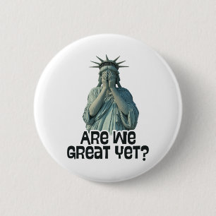 Zijn we nu al geweldig Anti Trump Politiek Humor S Ronde Button 5,7 Cm