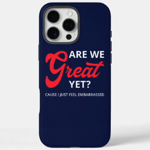 Zijn we nu al geweldig? Want ik voel me gewoon ver iPhone 16 Pro Max Hoesje