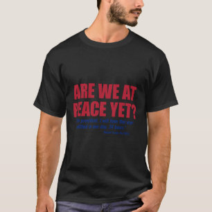 Zijn we nu eindelijk in vrede Rusland Oekraïne Oor T-shirt