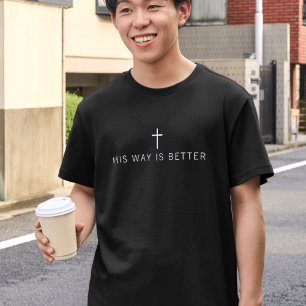 Zijn Weg Is Beter Minimalistisch Christelijk Kruis T-shirt