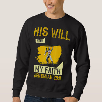 Zijn Wil Zijn Weg Mijn Geloof Humor Grafisch Trui