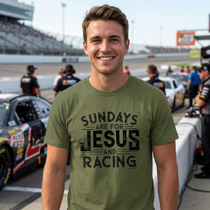 Zijn "Zondagen zijn voor Jezus en Racen" T-shirt
