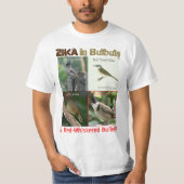 Zika in Bulbulzen Shirt van RoseWrites (Voorkant)