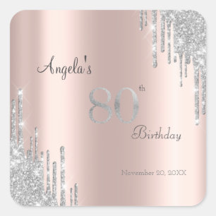 Zilver Glitter Drips Roze Goud 80ste Verjaardag Vierkante Sticker
