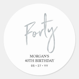 Zilveren veertig 40e verjaardag cadeautje bedankt ronde sticker