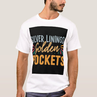 Zilveren voeringen gouden zakken. t-shirt