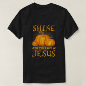 Zin met het licht van Jezus Christelijke Halloween T-shirt (Design voorkant)