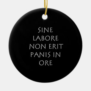 Zine labore non erit panis in erts keramisch ornament