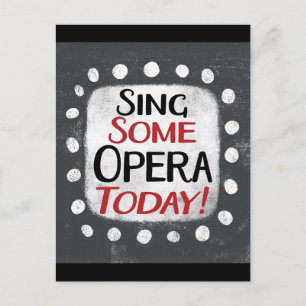 Zing een opera vandaag Briefkaart