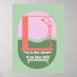 Zing in de douche Grappige badkamer Wall Art Poster