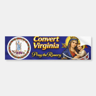 Zing Virginia om! Bid de Rozenkrans Bumpersticker