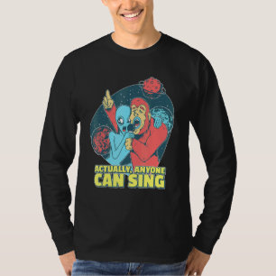 Zingend Alien Eigenlijk iedereen kan zingen zanger T-shirt