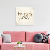 Zingt dan mijn zielentekst op muziek canvas print (Insitu (Woonkamer))