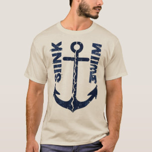 Zinken of Zwemmen Scheepsanker Streetwear Design T-shirt