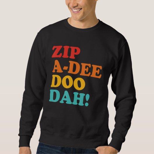 Zip A Dee Doo Dah Kleding Trui (Voorkant)