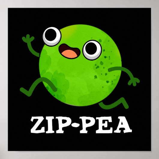 Zip-pea Funny Zippy Pea Pun Dark BG Poster (Voorkant)