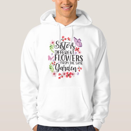 Zisters verschillende bloemen van dezelfde tuinboe hoodie (Voorkant)