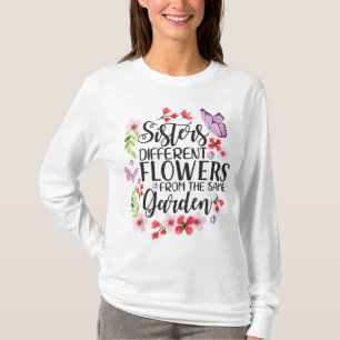 Zisters verschillende bloemen van dezelfde tuinboe t-shirt
