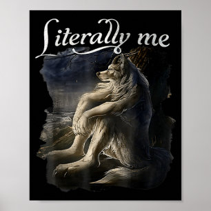 Zittende Wolf Letterlijk Ik Wolf Grappig Dank Meme Poster
