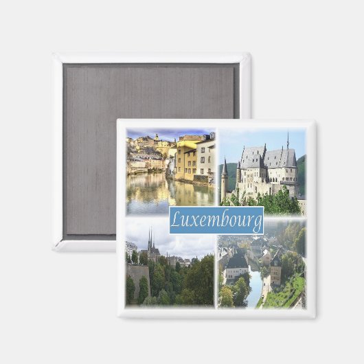 zLU003 LUXEMBOURG, aimant frigo (Recto/Verso)