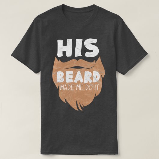 Z'n baard deed het 2 t-shirt (Design voorkant)