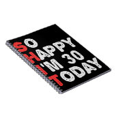 Zo blij ben ik vandaag de 30e grappige 'Birthday G Notitieboek (Rechterzijde)