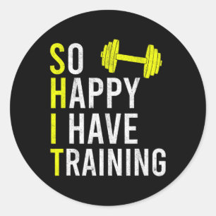 Zo blij dat ik heb training bodybuilding sportscho ronde sticker