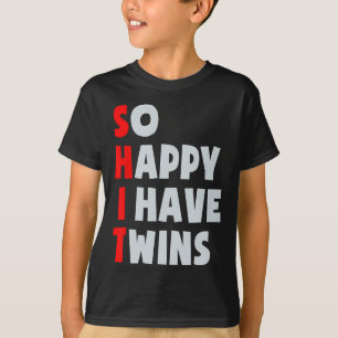 Zo blij dat ik twee keer een grappige ouders heb, t-shirt