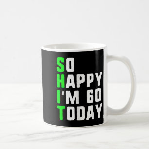 Zo blij IM 60 vandaag 60ste verjaardag jaar oud gr Koffiemok