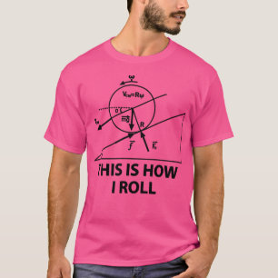 Zo dwingt wiskunde fysica 1 t-shirt
