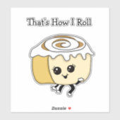 Zo ga ik door, Food Pun Cinnamon Roll Sticker (Vel)