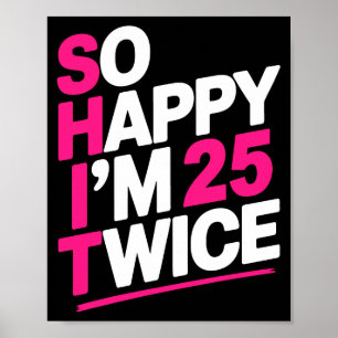 Zo Gelukkig Ben Ik 25 Tweemaal _ Vier je Vijftigst Poster