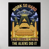 Zo hard werken dat mensen die buitenaardse wezens  poster (Voorkant)