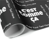 Zo is het nu eenmaal - C'est Comme Ca French Cadeaupapier (Rol Hoek)